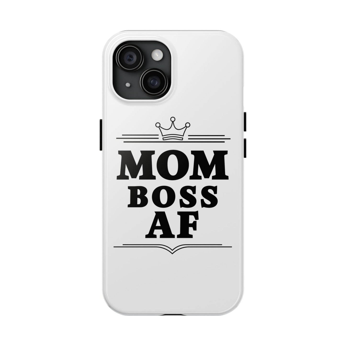 Boss As Fuck: Unapologetic Phone Case